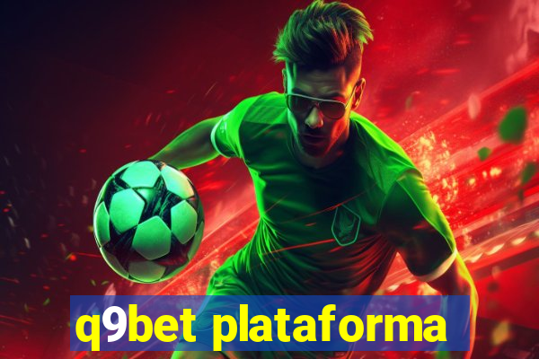 q9bet plataforma